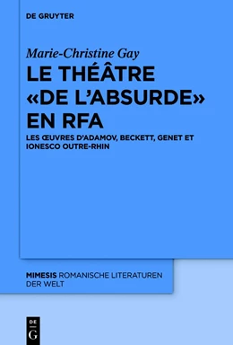 Abbildung von Gay | Le théâtre « de l’absurde » en RFA | 1. Auflage | 2018 | 70 | beck-shop.de