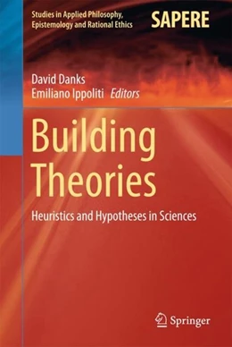 Abbildung von Danks / Ippoliti | Building Theories | 1. Auflage | 2018 | beck-shop.de