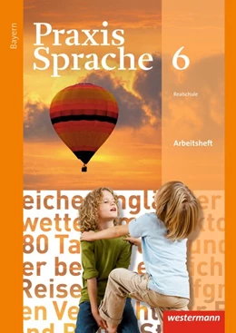 Abbildung von Praxis Sprache 6. Arbeitsheft. Bayern | 1. Auflage | 2018 | beck-shop.de