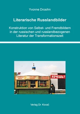 Abbildung von Drosihn | Literarische Russlandbilder | 1. Auflage | 2018 | 43 | beck-shop.de