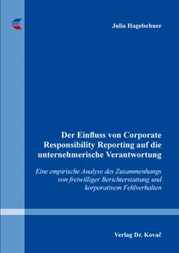 Abbildung von Hagelschuer | Der Einfluss von Corporate Responsibility Reporting auf die unternehmerische Verantwortung | 1. Auflage | 2018 | 34 | beck-shop.de