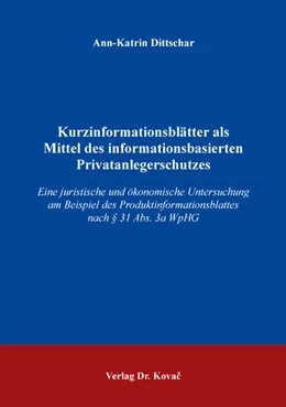 Abbildung von Dittschar | Kurzinformationsblätter als Mittel des informationsbasierten Privatanlegerschutzes | 1. Auflage | 2018 | 16 | beck-shop.de