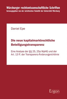 Abbildung von Epe | Die neue kapitalmarktrechtliche Beteiligungstransparenz | 1. Auflage | 2017 | beck-shop.de