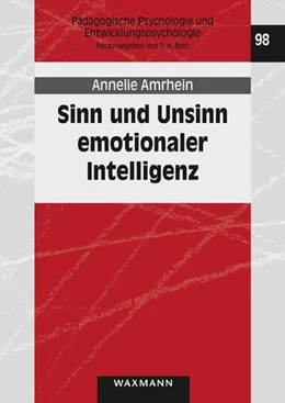 Abbildung von Amrhein | Sinn und Unsinn emotionaler Intelligenz | 1. Auflage | 2018 | beck-shop.de