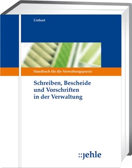 Abbildung von Linhart | Schreiben, Bescheide und Vorschriften in der Verwaltung - ohne Aktualisierungsservice | 1. Auflage | 2025 | beck-shop.de