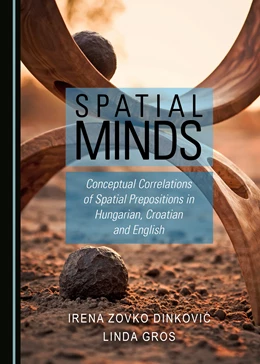 Abbildung von Dinkovic / Gros | Spatial Minds | 1. Auflage | 2018 | beck-shop.de