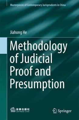 Abbildung von He | Methodology of Judicial Proof and Presumption | 1. Auflage | 2018 | beck-shop.de