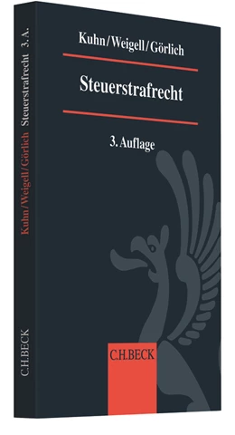 Abbildung von Kuhn / Weigell | Steuerstrafrecht | 3. Auflage | 2019 | beck-shop.de