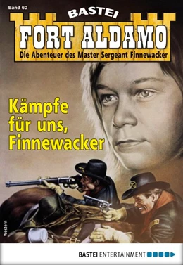 Abbildung von Callahan | Fort Aldamo 60 - Western | 1. Auflage | 2018 | beck-shop.de