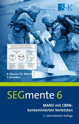 Abbildung von Schreiber | MANV mit CBRN-kontaminierten Verletzten | 3. Auflage | 2018 | beck-shop.de