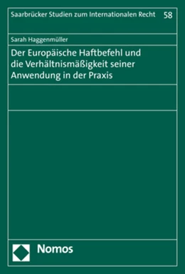 Abbildung von Haggenmüller | Der Europäische Haftbefehl und die Verhältnismäßigkeit seiner Anwendung in der Praxis | 1. Auflage | 2018 | 58 | beck-shop.de