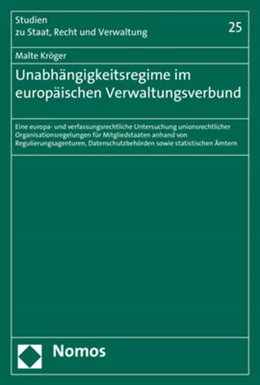 Abbildung von Kröger | Unabhängigkeitsregime im europäischen Verwaltungsverbund | 1. Auflage | 2020 | 25 | beck-shop.de