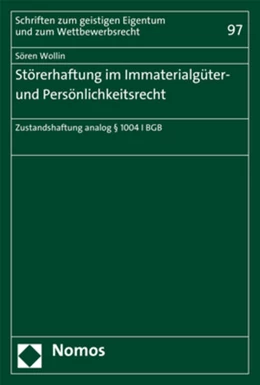 Abbildung von Wollin | Störerhaftung im Immaterialgüter- und Persönlichkeitsrecht | 1. Auflage | 2018 | 97 | beck-shop.de
