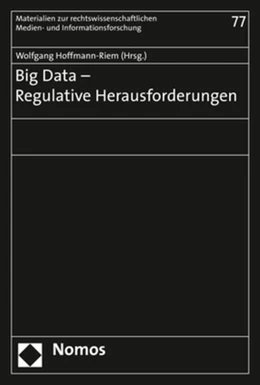 Abbildung von Hoffmann-Riem | Big Data - Regulative Herausforderungen | 1. Auflage | 2018 | 77 | beck-shop.de