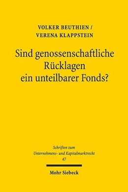 Abbildung von Beuthien / Klappstein | Sind genossenschaftliche Rücklagen ein unteilbarer Fonds? | 1. Auflage | 2018 | beck-shop.de