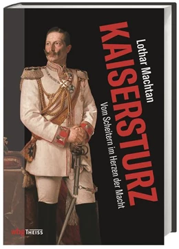 Abbildung von Machtan | Kaisersturz | 1. Auflage | 2018 | beck-shop.de
