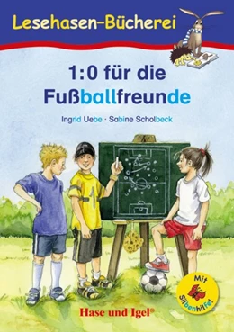 Abbildung von Uebe | 1:0 für die Fußballfreunde / Silbenhilfe | 1. Auflage | 2018 | beck-shop.de