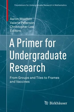 Abbildung von Wootton / Peterson | A Primer for Undergraduate Research | 1. Auflage | 2018 | beck-shop.de