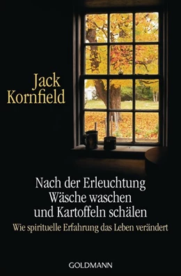 Abbildung von Kornfield | Nach der Erleuchtung Wäsche waschen und Kartoffeln schälen | 1. Auflage | 2018 | beck-shop.de