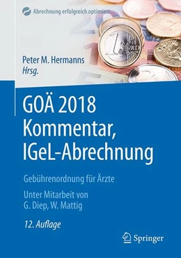 Abbildung von Hermanns | GOÄ 2018 Kommentar, IGeL-Abrechnung | 12. Auflage | 2018 | beck-shop.de
