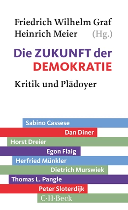 Abbildung von Graf, Friedrich Wilhelm / Meier, Heinrich | Die Zukunft der Demokratie | 1. Auflage | 2018 | 6317 | beck-shop.de