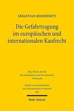 Abbildung von Rosentritt | Die Gefahrtragung im europäischen und internationalen Kaufrecht | 1. Auflage | 2019 | beck-shop.de