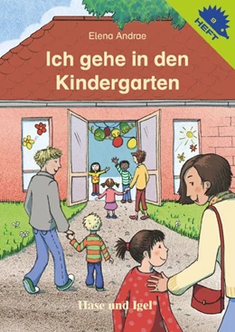 Abbildung von Andrae | Ich gehe in den Kindergarten | 1. Auflage | 2015 | beck-shop.de