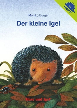 Abbildung von Burger | Der kleine Igel | 1. Auflage | 2015 | beck-shop.de