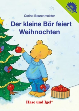 Abbildung von Beurenmeister | Der kleine Bär feiert Weihnachten | 1. Auflage | 2017 | beck-shop.de