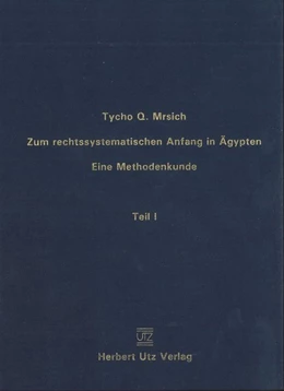 Abbildung von Mrsich | Zum rechtssystematischen Anfang in Ägypten | 1. Auflage | 2018 | beck-shop.de