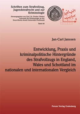 Abbildung von Janssen | Entwicklung, Praxis und kriminalpolitische Hintergründe des Strafvollzugs in England, Wales und Schottland im nationalen und internationalen Vergleich | 1. Auflage | 2018 | beck-shop.de