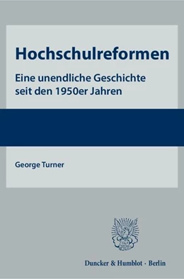 Abbildung von Turner | Hochschulreformen | 1. Auflage | 2018 | beck-shop.de