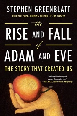 Abbildung von Greenblatt | The Rise and Fall of Adam and Eve | 1. Auflage | 2018 | beck-shop.de