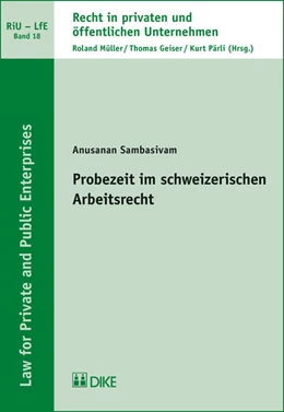 Abbildung von Sambasivam | Probezeit im schweizerischen Arbeitsrecht | 1. Auflage | 2018 | Band 18 | beck-shop.de