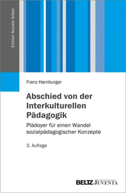 Abbildung von Hamburger | Abschied von der Interkulturellen Pädagogik | 3. Auflage | 2018 | beck-shop.de