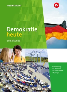 Abbildung von Demokratie heute. Schulbuch. Mecklenburg-Vorpommern, Sachsen-Anhalt und Thüringen | 1. Auflage | 2018 | beck-shop.de