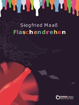 Abbildung von Maaß | Flaschendrehen | 1. Auflage | 2016 | beck-shop.de