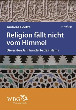 Abbildung von Goetze | Religion fällt nicht vom Himmel | 5. Auflage | 2018 | beck-shop.de