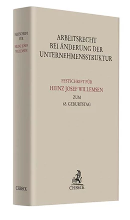 Abbildung von Arbeitsrecht bei Änderung der Unternehmensstruktur | 1. Auflage | 2018 | beck-shop.de