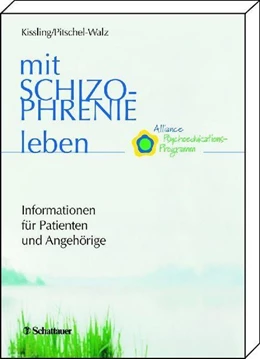 Abbildung von Kissling / Pitschel-Walz | Mit Schizophrenie leben | 1. Auflage | 2018 | beck-shop.de