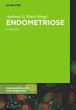 Abbildung von Ebert (Hrsg.) | Endometriose | 5. Auflage | 2019 | beck-shop.de