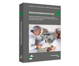 Abbildung von Kaiser / Messal | der bauschaden-Spezial Schimmelpilzsanierung, Geb | 2. Auflage | 2018 | beck-shop.de