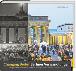 Abbildung von Schenk | Berliner Verwandlungen / Changing Berlin | 1. Auflage | 2018 | beck-shop.de
