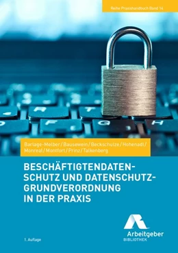 Abbildung von Barlage-Melber / Bundesvereinigung der Deutschen Arbeitgeberverbände (BDA) | Beschäftigtendatenschutz und Datenschutz-Grundverordnung in der Praxis | 1. Auflage | 2018 | beck-shop.de