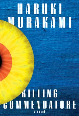 Abbildung von Murakami | Killing Commendatore | 1. Auflage | 2018 | beck-shop.de