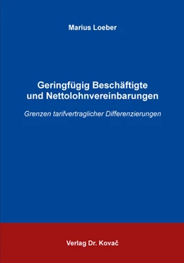Abbildung von Loeber | Geringfügig Beschäftigte und Nettolohnvereinbarungen | 1. Auflage | 2018 | 247 | beck-shop.de