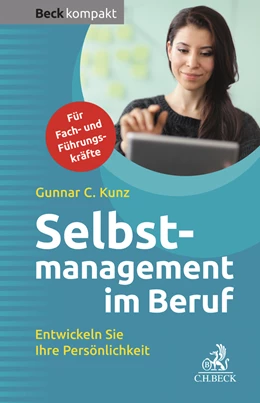 Abbildung von Kunz | Selbstmanagement im Beruf | 1. Auflage | 2019 | beck-shop.de