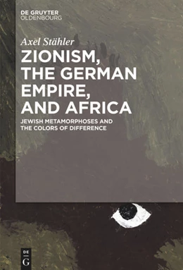 Abbildung von Stähler | Zionism, the German Empire, and Africa | 1. Auflage | 2018 | beck-shop.de