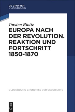 Abbildung von Riotte | Europa nach der Revolution | 1. Auflage | 2025 | beck-shop.de