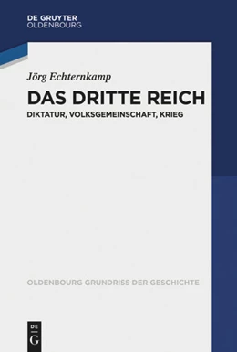 Abbildung von Echternkamp | Das Dritte Reich | 1. Auflage | 2018 | 45 | beck-shop.de